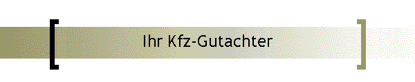 Ihr Kfz-Gutachter